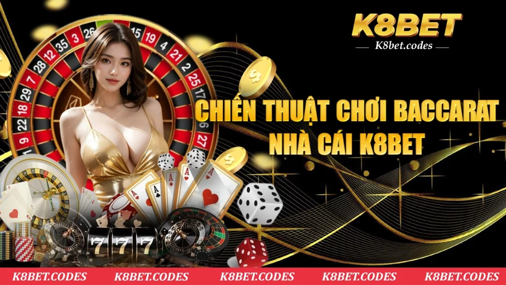 Chiến thuật chơi baccarat