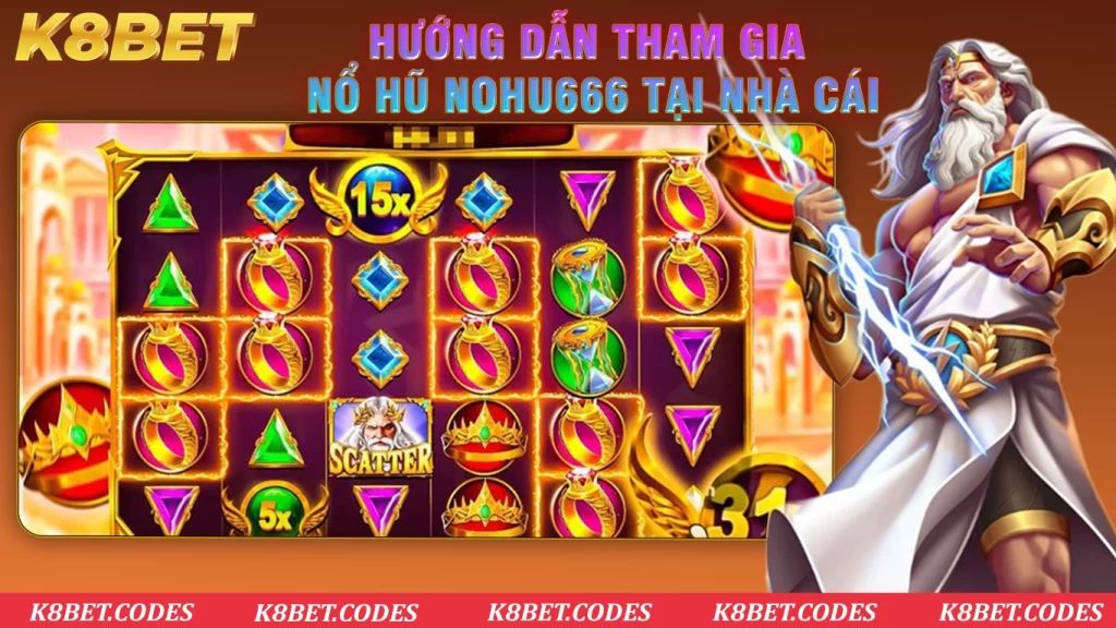 Hướng dẫn tham gia nổ hũ nohu666 tại nhà cái