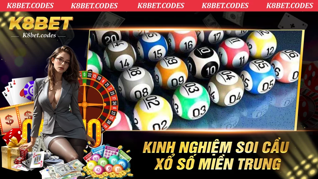 Kinh nghiệm soi cầu xổ số miền trung